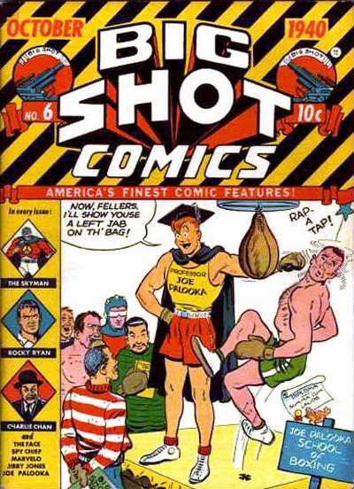 Big Shot Comics #6 (1940)