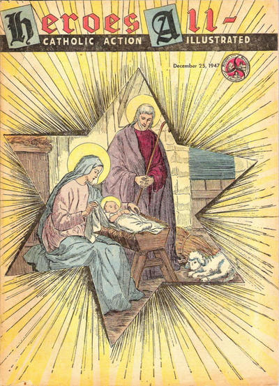 Heroes All: Catholic Action Illustrated #22 (1947)