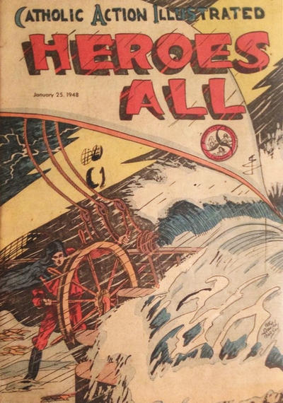 Heroes All: Catholic Action Illustrated #2 (1948)