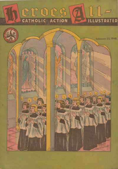 Heroes All: Catholic Action Illustrated #4 (1948)