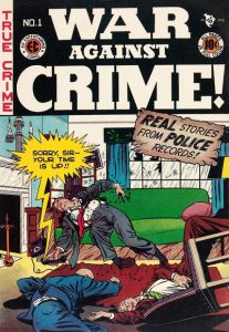 War Against Crime! #1 (1948)