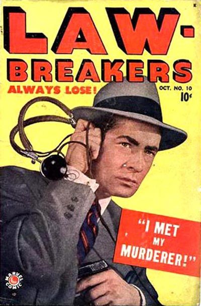 Lawbreakers Always Lose #10 (1949)