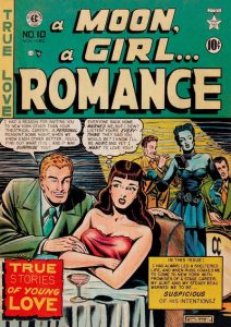 A Moon, a Girl...Romance #10 (1949)