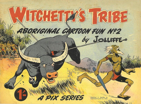 Witchetty's Tribe Aboriginal Cartoon Fun #2 (1950)