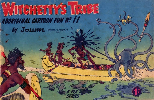 Witchetty's Tribe Aboriginal Cartoon Fun #11 (1950)
