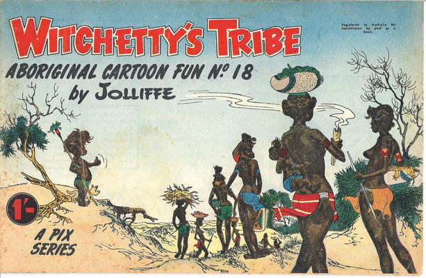 Witchetty's Tribe Aboriginal Cartoon Fun #18 (1950)