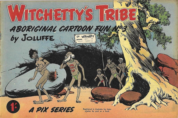 Witchetty's Tribe Aboriginal Cartoon Fun #3 (1950)