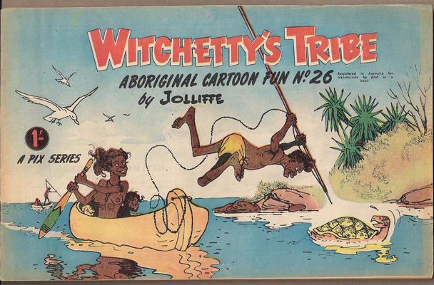 Witchetty's Tribe Aboriginal Cartoon Fun #26 (1950)