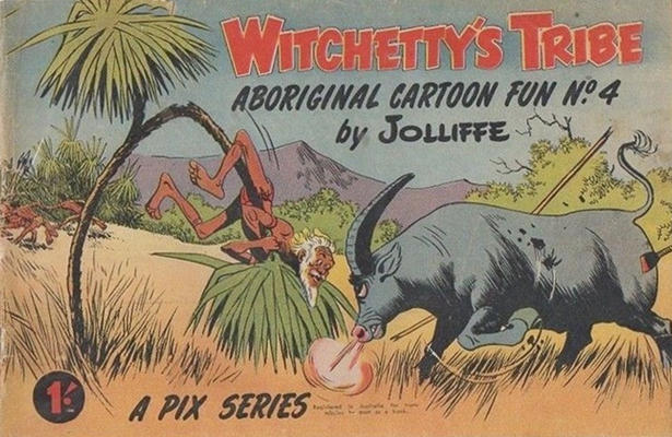 Witchetty's Tribe Aboriginal Cartoon Fun #4 (1950)