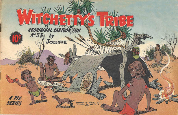Witchetty's Tribe Aboriginal Cartoon Fun #33 (1950)