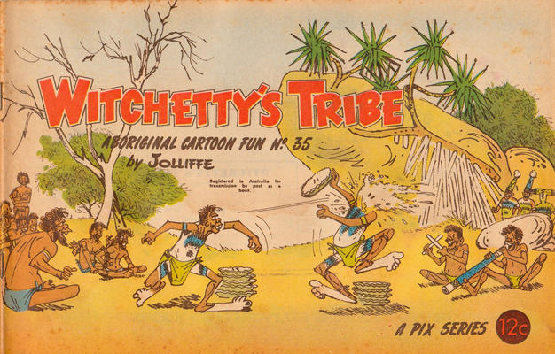 Witchetty's Tribe Aboriginal Cartoon Fun #35 (1950)