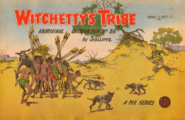 Witchetty's Tribe Aboriginal Cartoon Fun #36 (1950)
