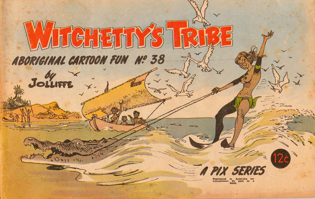 Witchetty's Tribe Aboriginal Cartoon Fun #38 (1950)