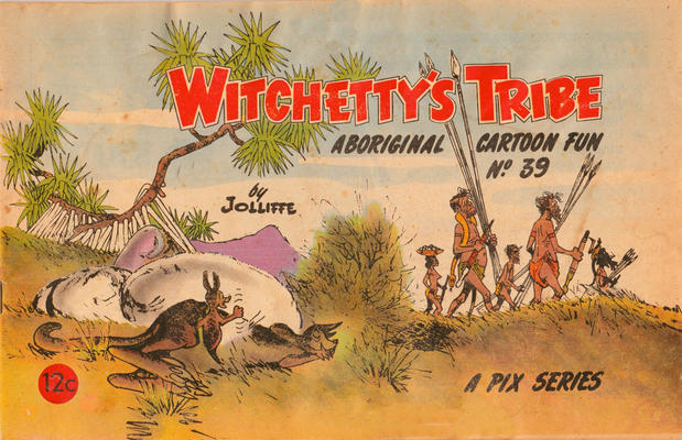 Witchetty's Tribe Aboriginal Cartoon Fun #39 (1950)