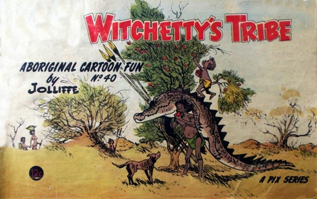 Witchetty's Tribe Aboriginal Cartoon Fun #40 (1950)
