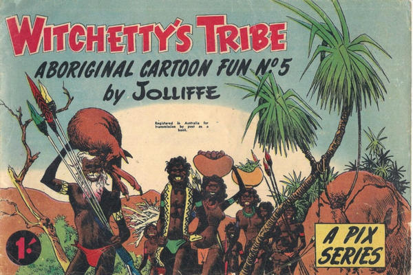 Witchetty's Tribe Aboriginal Cartoon Fun #5 (1950)