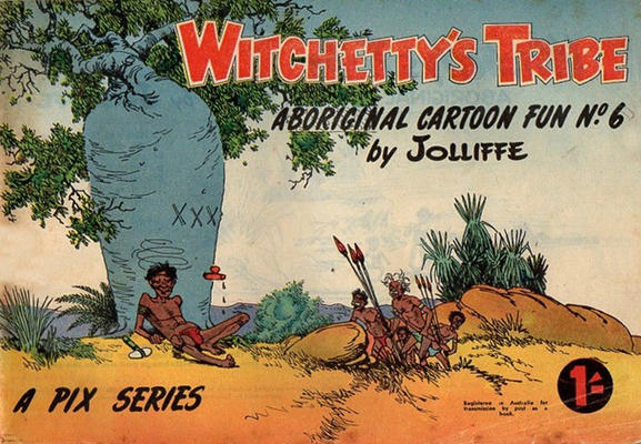 Witchetty's Tribe Aboriginal Cartoon Fun #6 (1950)