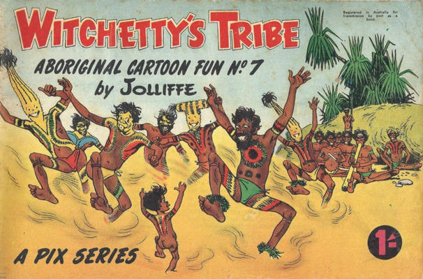 Witchetty's Tribe Aboriginal Cartoon Fun #7 (1950)