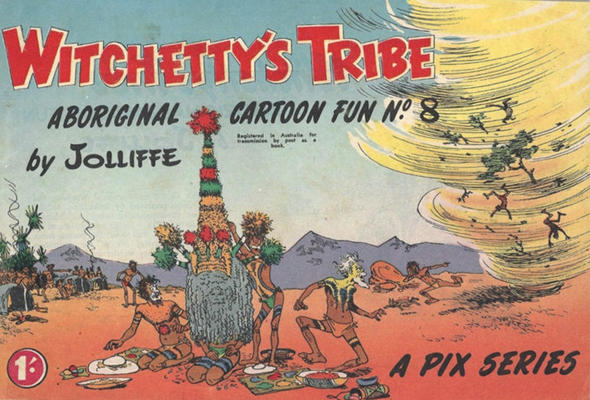 Witchetty's Tribe Aboriginal Cartoon Fun #8 (1950)
