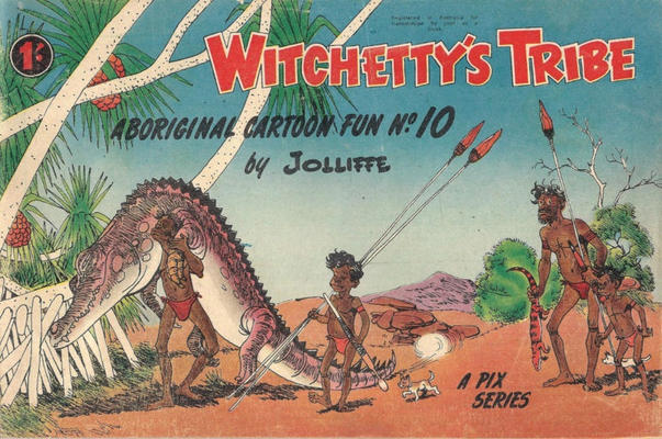 Witchetty's Tribe Aboriginal Cartoon Fun #10 (1950)