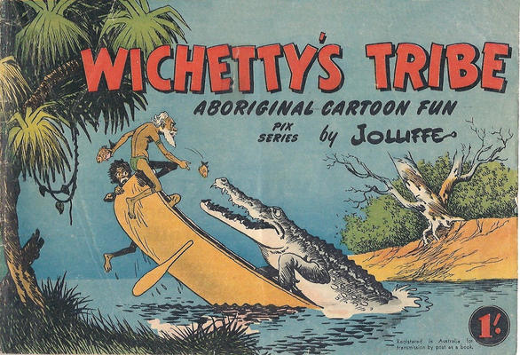 Witchetty's Tribe Aboriginal Cartoon Fun #1 (1950)