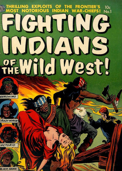 Fighting Indians of the Wild West! #1 (1952)