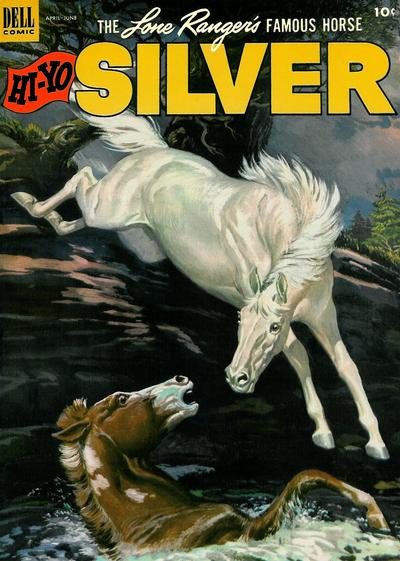 The Lone Ranger's Famous Horse Hi-Yo Silver #6 (1953)
