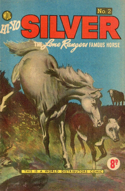The Lone Ranger's Famous Horse Hi-Yo Silver #2 (1956)