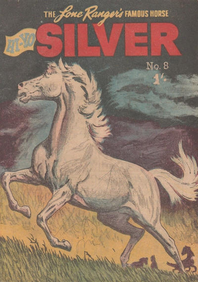 The Lone Ranger's Famous Horse Hi-Yo Silver #8 (1956)