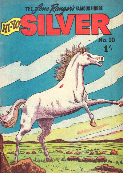 The Lone Ranger's Famous Horse Hi-Yo Silver #10 (1956)