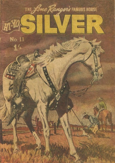 The Lone Ranger's Famous Horse Hi-Yo Silver #11 (1956)
