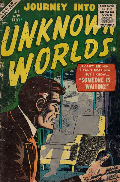 Journey into Unknown Worlds #44 (1956)
