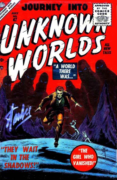 Journey into Unknown Worlds #47 (1956)