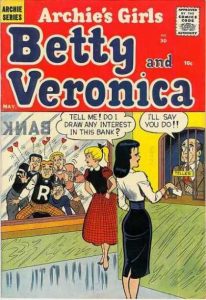 Archie's Girls Betty and Veronica #30 (1957)
