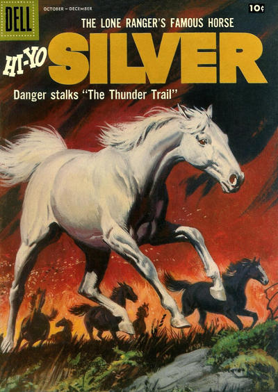The Lone Ranger's Famous Horse Hi-Yo Silver #24 (1957)