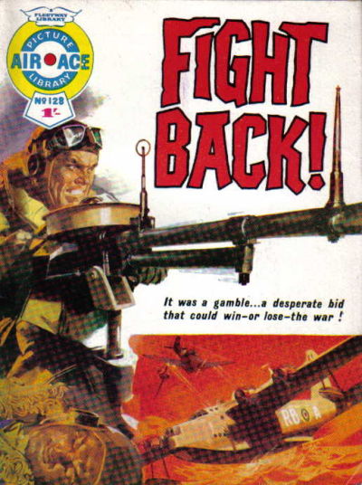 Air Ace Picture Library #128 (1962)