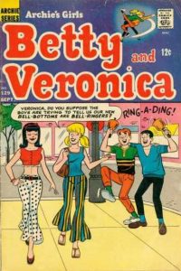 Archie's Girls Betty and Veronica #129 (1966)