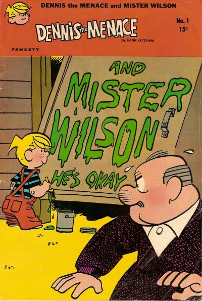 Dennis the Menace and Mister Wilson #1 (1969)