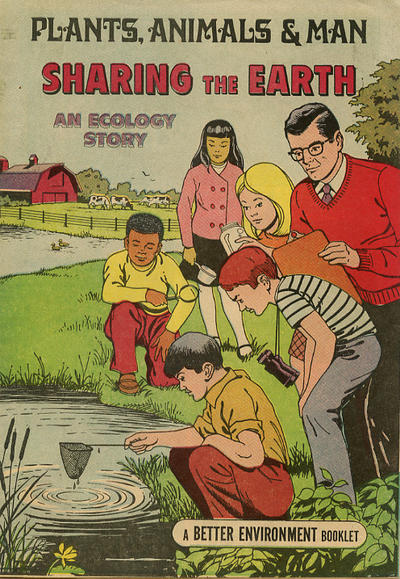 Plants, Animals & Man Sharing the Earth An Ecology Story #[1974 edition] (1974)