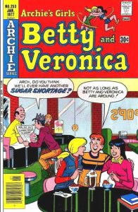 Archie's Girls Betty and Veronica #253 (1977)