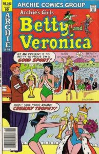 Archie's Girls Betty and Veronica #301 (1981)