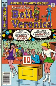Archie's Girls Betty and Veronica #304 (1981)