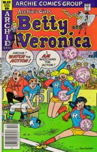 Archie's Girls Betty and Veronica #312 (1981)
