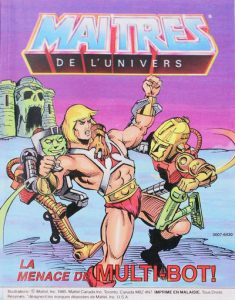 Masters of the Universe: The Menace of Multi-Bot! / Maitres de l'Univers: La Menace de Multi-Bot! #[nn] (1985)