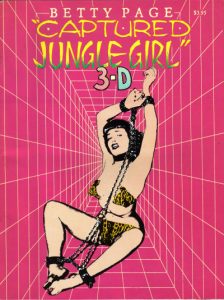 Betty Page Captured Jungle Girl 3-D #[nn] (1990)