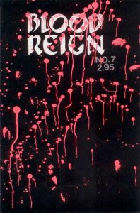 Blood Reign #7 (1991)
