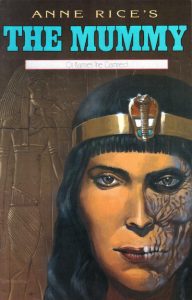 Anne Rice's The Mummy, or Ramses the Damned #6 (1991)