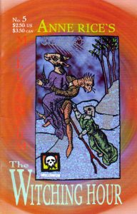 Anne Rice's The Witching Hour #5 (1992)