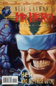 Neil Gaiman's Mr. Hero - The Newmatic Man #7 (1995)