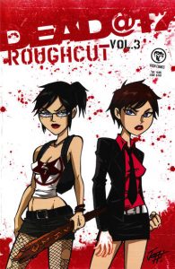 Dead@17: Rough Cut #3 (2005)